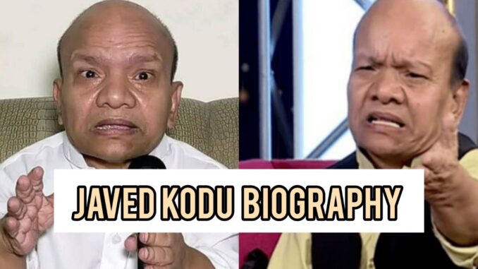 Javed kodu Biography